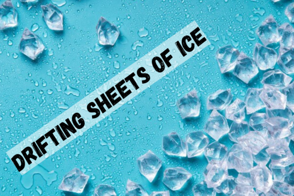 Drifting Sheets of Ice