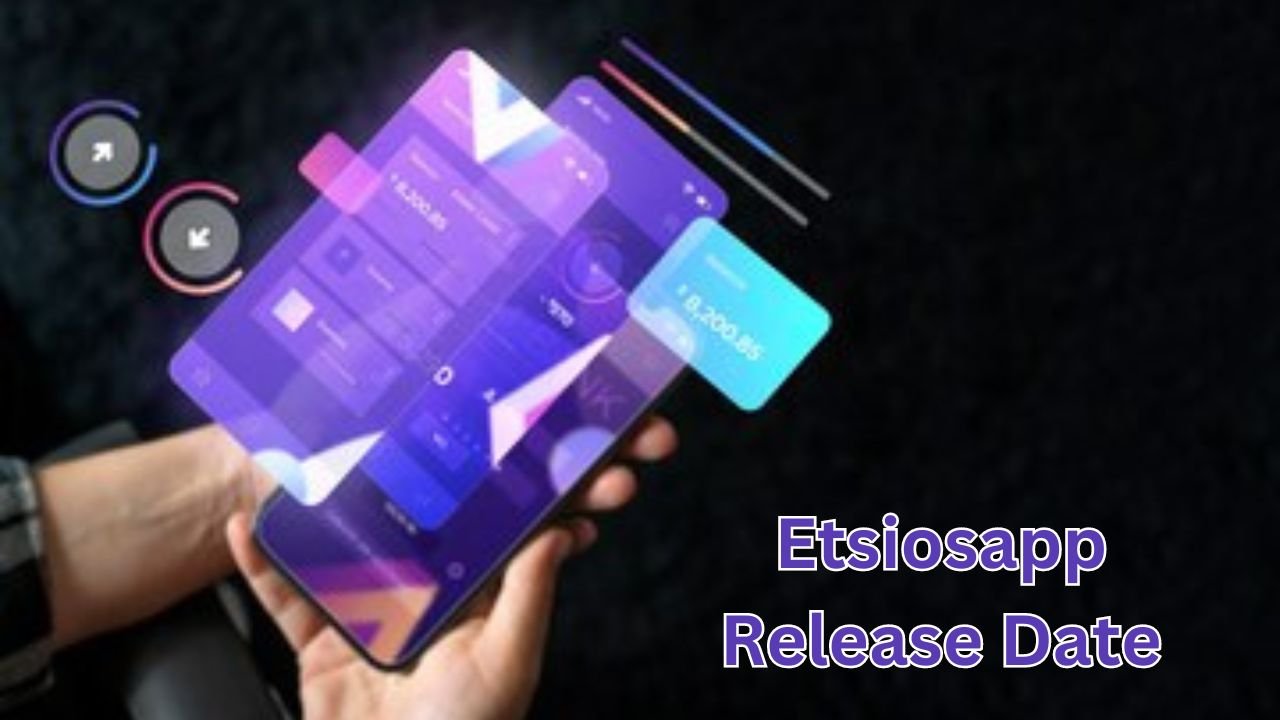 Etsiosapp Release Date